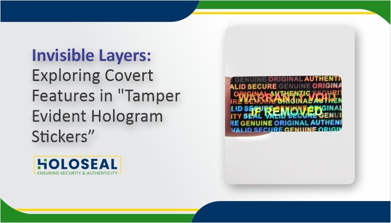 Invisible Layers: Exploring Covert Features In Tamper-Evident Hologram ...