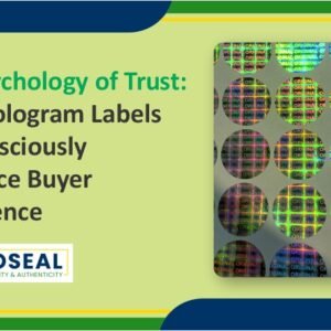 hologram labels - psychology of trust